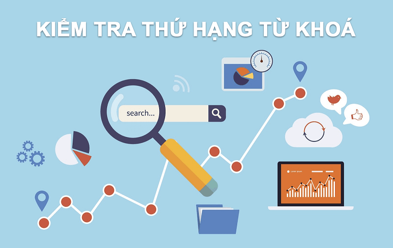 Kiểm tra thứ hạng từ khóa